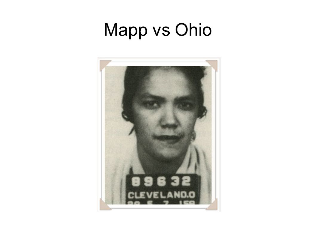 Mapp vs. Ohio Cort Case